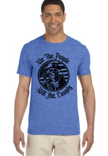 Load image into Gallery viewer, We The People Will Not Comply Tee
