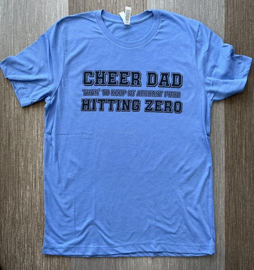 Cheer Dad Hitting Zero Tee