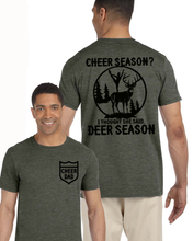 Load image into Gallery viewer, Cheer Season? Deer Season Tee
