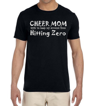 Load image into Gallery viewer, Cheer Mom Trying to Keep My Account from Hitting Zero Tee
