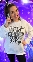 Load image into Gallery viewer, Sorry, Can&#39;t...Cheer Sweatshirt
